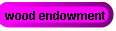 v_wood_endowment
